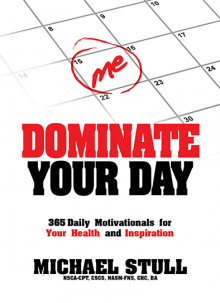 Dominate Your Day