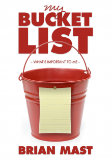 My Bucket List -- What's Important to Me