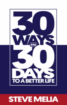 30 Ways in 30 Days to a Better Life