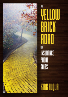 Yellow Brick Road for Insurance Phone Sales