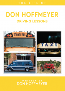 The Life of Don Hoffmeyer - Driving Lessons