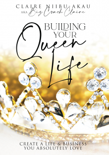 Building Your Queen Life