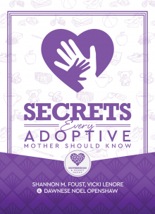 Secrets Every Adoptive Mother Should Know